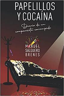 Papelillos y Cocaína — Manuel Salguero Brenes