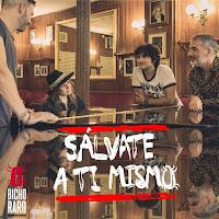 Bicho Raro estrena Sálvate a ti mismo con Rebeca Jiménez