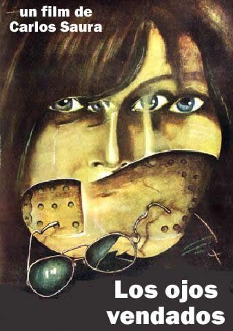 LOS OJOS VENDADOS - Carlos Saura
