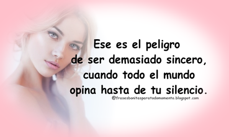 Una de esas frases que encontré por ahí. Y el video donde encontré la frase.