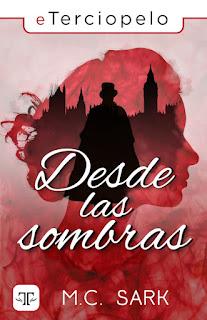 Desde las sombras de M. C. Sark Desde las sombras de M. C. Sark