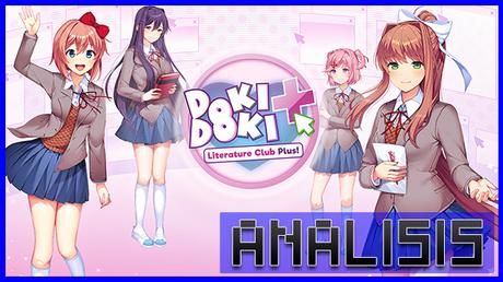 ANÁLISIS: Doki Doki Literature Club Plus!