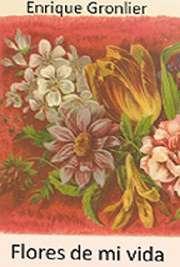 Publicaciones en Español en TusLibros.com Flores de mi Vida