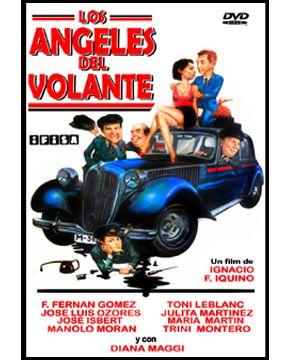 LOS ÁNGELES DEL VOLANTE - Ignacio F. Iquino