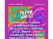 Polifonik Sound 2022, confirmaciones