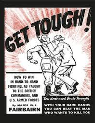 Get Tough y Hands off!, por W.E Fairbairn