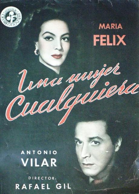 UNA MUJER CUALQUIERA - Rafael Gil