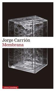 «Membrana», de Jorge Carrión