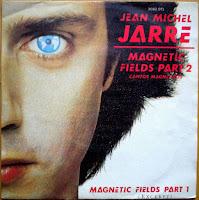 JEAN MICHEL JARRE - MAGNETIC FIELDS PART 2 JEAN MICHEL JARRE - MAGNETIC FIELDS PART 2