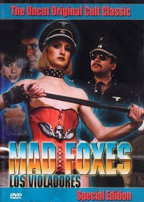 VIOLADORES, LOS (MAD FOXES) (España, Suiza; 1981) Thriller, Erótico, Acción