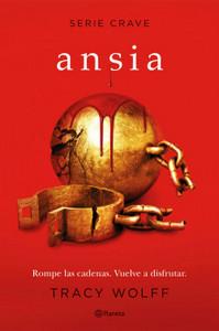 «Ansia (Serie Crave 3)», de Tracy Wolff￼