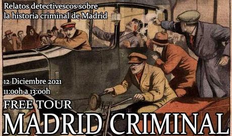 FREE TOUR MADRID CRIMINAL