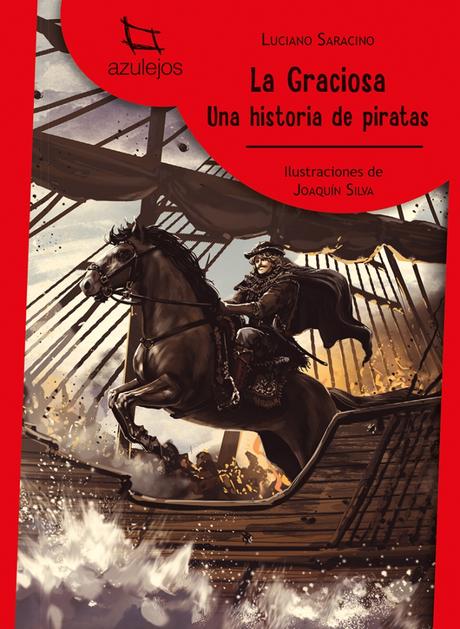 La Graciosa. Una historia de piratas