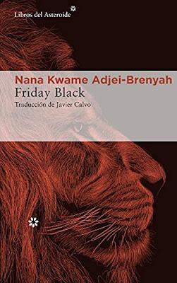 Friday Black - Nana Kwame Adjei-Brenyah