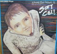 SOFT CELL - WHERE THE HEART IS