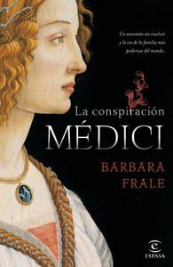«La conspiración Médici», de Barbara Frale