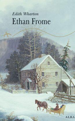 Ethan Frome - Wharton, Edith