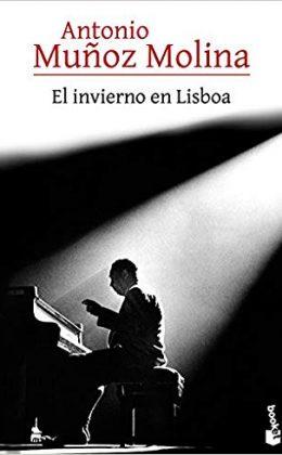 El invierno en Lisboa - Antonio Muñoz Molina