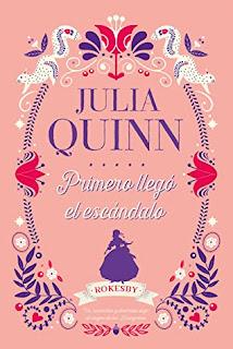 Primero llegó el escándalo de Julia Quinn