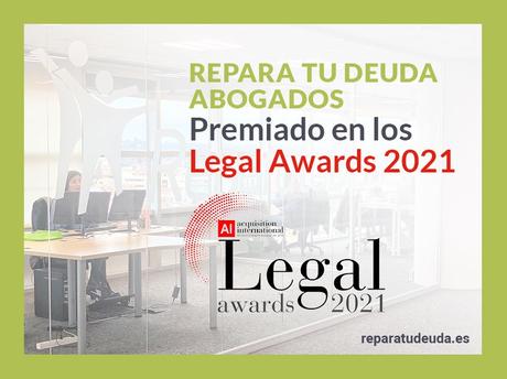 Repara tu Deuda Abogados, premiado en los Legal Awards como líderes en la Ley de Segunda Oportunidad
