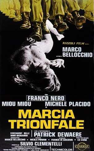 MARCHA TRIUNFAL - Marco Bellocchio