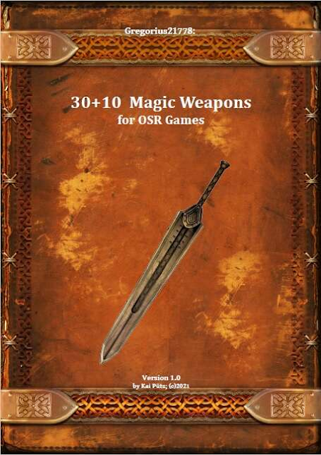 Gregorius21778: 30+10 Magic Weapons for OSR Games, de Kai Pütz (a.k.a Gregorius21778)