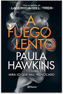 A Fuego Lento de Paula Hawkins