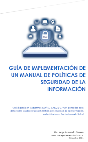 Guía de implementación de un Manual de Políticas de Seguridad de la Información.
