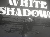 ANÁLISIS: White Shadows
