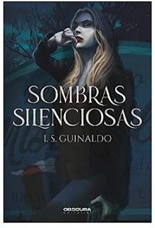 «Sombras silenciosas» de I.S. Guinaldo