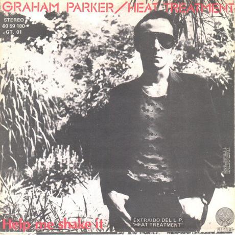 Graham Parker ‎- Heat Treatment 7