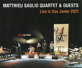 MATTHIEU SAGLIO: 'LIVE IN SAN JAVIER 2021'