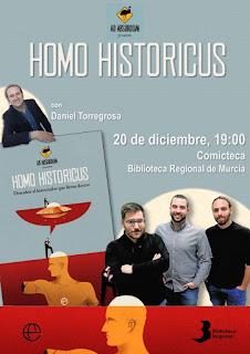 ¡Presentamos HOMO HISTORICUS en MURCIA!