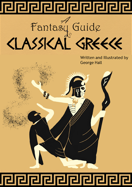 A Fantasy Guide to Classical Greece, de The Bearded Halfling