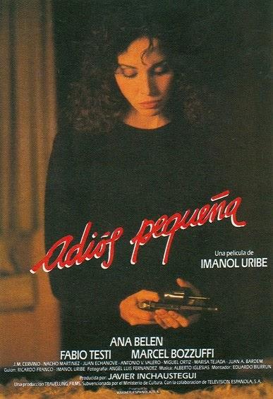 ADIÓS PEQUEÑA - Imanol Uribe