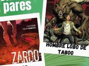 Comics pares: Zardo Hombre Lobo Taboo