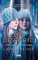 Si no despierto, de Lauren Oliver