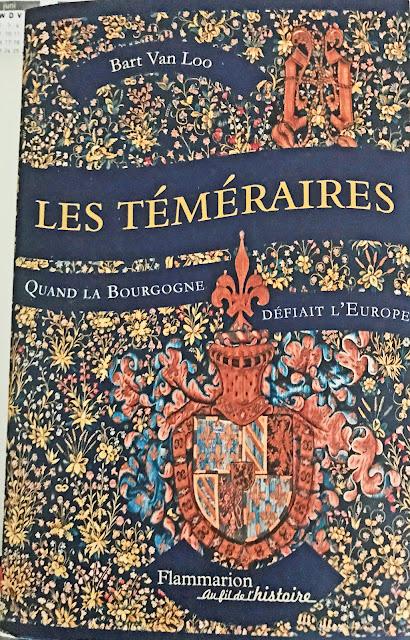 Los Temerarios. Una historia de Borgoña contada por Bart Van Loo