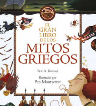 El gran libro de los mitos griegos (Eric A. Kimmel).