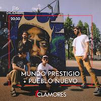 Mundo Prestigio y Pueblo Nuevo en Sala Clamores