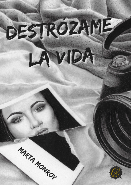 Reseña: Destrózame la vida - Marta Monroy