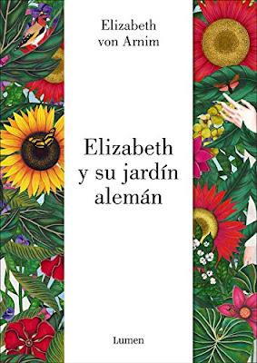 Elizabeth y su jardín alemán - Elizabeth Von Arnim