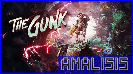 ANÁLISIS: The Gunk