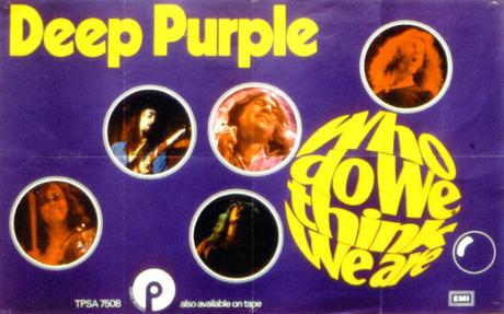 Deep Purple - Who do We Think We Are (1973) Deep Purple - Who do We Think We Are (1973)
