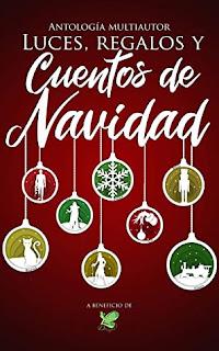 (Reseña) Luces, Regalos y Cuentos de Navidad by Varias Autoras