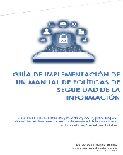 GUÍA DE IMPLEMENTACIÓN DE UN MANUAL DE POLÍTICAS DE SEGURIDAD DE PACIENTES GUÍA DE IMPLEMENTACIÓN DE UN MANUAL DE POLÍTICAS DE SEGURIDAD DE PACIENTES