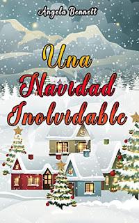 (Reseña) Una Navidad Inolvidable by Angela Bennett