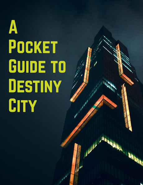 Pocket Guide to Destiny City, de Kid Minotaur