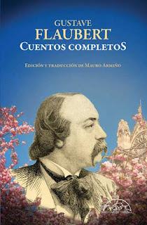 Gustave Flaubert. Cuentos completos