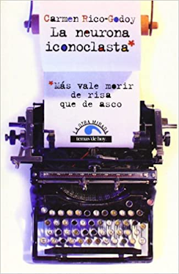 Frases memorables: La neurona iconoclasta. Más vale reír de risa que de asco
